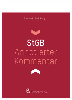 Buchcover Annotierter Kommentar StGB | Omar Abo Youssef | EAN 9783727216121 | ISBN 3-7272-1612-3 | ISBN 978-3-7272-1612-1