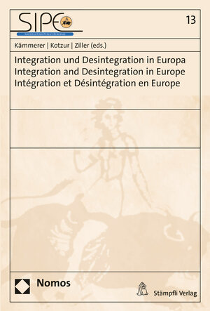 Buchcover Integration und Desintegration in Europa - Integration and Desintegration in Europe - Intégration et Désintégration en Europe  | EAN 9783727216473 | ISBN 3-7272-1647-6 | ISBN 978-3-7272-1647-3