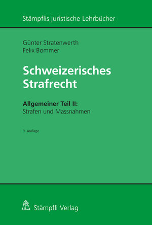 Buchcover Schweizerisches Strafrecht, Allgemeiner Teil II: Strafen und Massnahmen | Günter Stratenwerth | EAN 9783727216596 | ISBN 3-7272-1659-X | ISBN 978-3-7272-1659-6