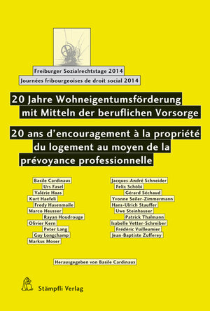 Buchcover 20 Jahre Wohneigentumsförderung mit Mitteln der beruflichen Vorsorge 20 ans d'encouragement à la propriété du logement au moyen de la prévoyance professionnelle | Basile Cardinaux | EAN 9783727216749 | ISBN 3-7272-1674-3 | ISBN 978-3-7272-1674-9