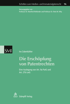 Buchcover Die Erschöpfung von Patentrechten | Ivo Zuberbühler | EAN 9783727218958 | ISBN 3-7272-1895-9 | ISBN 978-3-7272-1895-8