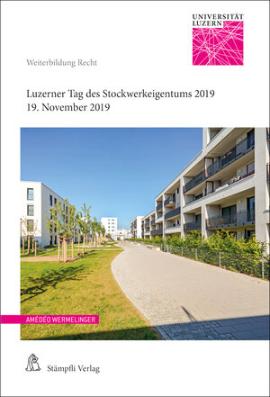 Buchcover Luzerner Tag des Stockwerkeigentums 2019  | EAN 9783727219153 | ISBN 3-7272-1915-7 | ISBN 978-3-7272-1915-3