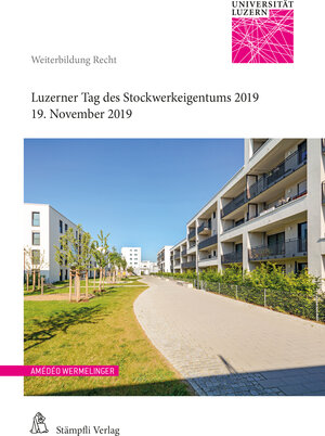 Buchcover Luzerner Tag des Stockwerkeigentums 2019  | EAN 9783727219160 | ISBN 3-7272-1916-5 | ISBN 978-3-7272-1916-0