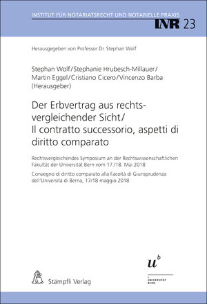 Buchcover Der Erbvertrag aus rechtsvergleichender Sicht / Il contratto successorio, aspetti di diritto comparato  | EAN 9783727220685 | ISBN 3-7272-2068-6 | ISBN 978-3-7272-2068-5