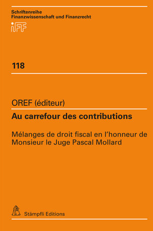 Buchcover Au carrefour des contributions  | EAN 9783727220821 | ISBN 3-7272-2082-1 | ISBN 978-3-7272-2082-1