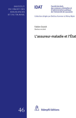 Buchcover L'assureur-maladie et l'État | Fabien Dutoit | EAN 9783727222597 | ISBN 3-7272-2259-X | ISBN 978-3-7272-2259-7