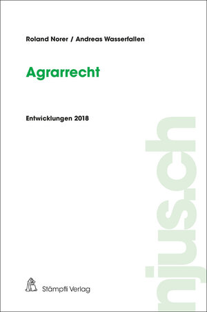 Buchcover Agrarrecht | Roland Norer | EAN 9783727226786 | ISBN 3-7272-2678-1 | ISBN 978-3-7272-2678-6