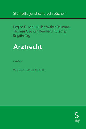 Buchcover Arztrecht | Regina E. Aebi-Müller | EAN 9783727231254 | ISBN 3-7272-3125-4 | ISBN 978-3-7272-3125-4