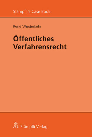 Buchcover Öffentliches Verfahrensrecht | René Wiederkehr | EAN 9783727232268 | ISBN 3-7272-3226-9 | ISBN 978-3-7272-3226-8