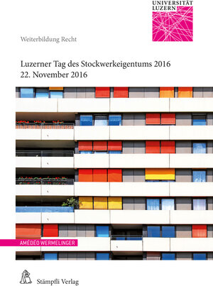 Buchcover Luzerner Tag des Stockwerkeigentums 2016  | EAN 9783727232299 | ISBN 3-7272-3229-3 | ISBN 978-3-7272-3229-9