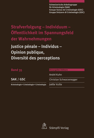 Buchcover Strafverfolgung - Individuum - Öffentlichkeit im Spannungsfeld der Wahrnehmungen | Lorenz Biberstein | EAN 9783727234927 | ISBN 3-7272-3492-X | ISBN 978-3-7272-3492-7