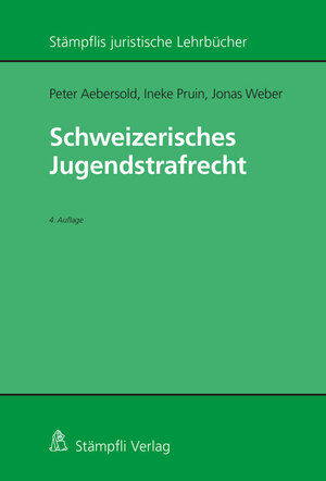 Buchcover Schweizerisches Jugendstrafrecht | Peter Aebersold | EAN 9783727235436 | ISBN 3-7272-3543-8 | ISBN 978-3-7272-3543-6