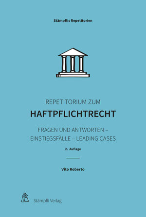 Buchcover Repetitorium zum Haftpflichtrecht | Vito Roberto | EAN 9783727238222 | ISBN 3-7272-3822-4 | ISBN 978-3-7272-3822-2