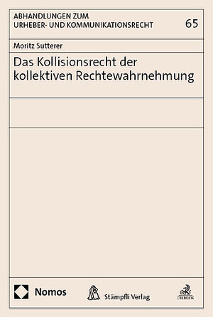 Buchcover Das Kollisionsrecht der kollektiven Rechtewahrnehmung | Moritz Sutterer | EAN 9783727242991 | ISBN 3-7272-4299-X | ISBN 978-3-7272-4299-1