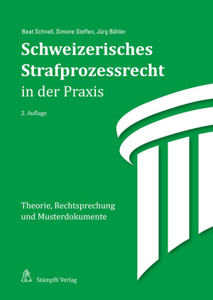 Buchcover Schweizerisches Strafprozessrecht in der Praxis | Beat Schnell | EAN 9783727243653 | ISBN 3-7272-4365-1 | ISBN 978-3-7272-4365-3