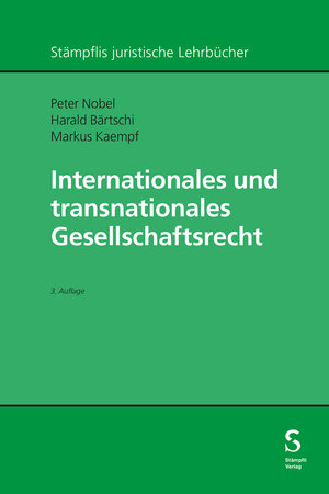 Buchcover Internationales und transnationales Gesellschaftsrecht | Peter Nobel | EAN 9783727244667 | ISBN 3-7272-4466-6 | ISBN 978-3-7272-4466-7