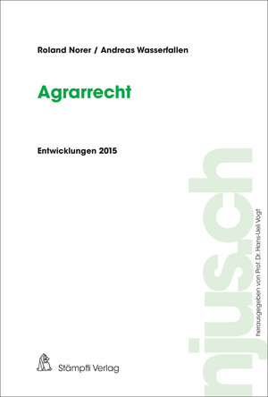 Buchcover Agrarrecht | Roland Norer | EAN 9783727245596 | ISBN 3-7272-4559-X | ISBN 978-3-7272-4559-6