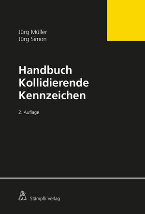 Buchcover Handbuch Kollidierende Kennzeichen | Jürg Müller | EAN 9783727251368 | ISBN 3-7272-5136-0 | ISBN 978-3-7272-5136-8