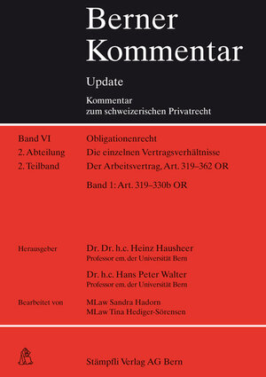 Buchcover Berner Kommentar Update - Art. 319-362 OR, Lieferung 7, Der Arbeitsvertrag. (Arbeitsrecht) | EAN 9783727253072 | ISBN 3-7272-5307-X | ISBN 978-3-7272-5307-2