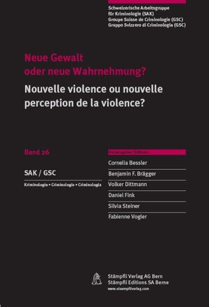 Buchcover Neue Gewalt oder neue Wahrnehmung?/Nouvelle violence ou nouvelle perception de la violence?  | EAN 9783727256677 | ISBN 3-7272-5667-2 | ISBN 978-3-7272-5667-7