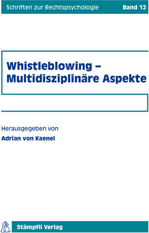 Buchcover Whistleblowing - Multidisziplinäre Aspekte | Adrian von Kaenel | EAN 9783727257414 | ISBN 3-7272-5741-5 | ISBN 978-3-7272-5741-4