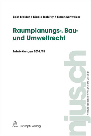 Buchcover Raumplanungs-, Bau- und Umweltrecht | Beat Stalder | EAN 9783727281747 | ISBN 3-7272-8174-X | ISBN 978-3-7272-8174-7