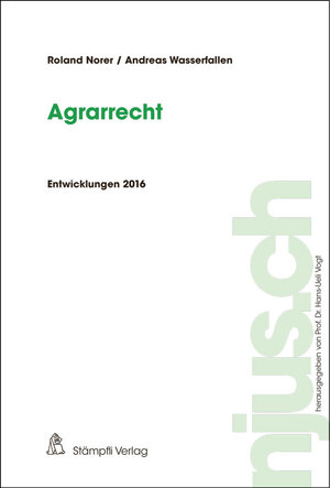 Buchcover Agrarrecht | Roland Norer | EAN 9783727281785 | ISBN 3-7272-8178-2 | ISBN 978-3-7272-8178-5
