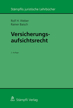 Buchcover Versicherungsaufsichtsrecht | Rolf H. Weber | EAN 9783727285004 | ISBN 3-7272-8500-1 | ISBN 978-3-7272-8500-4