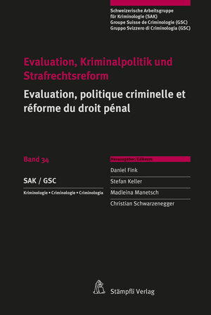 Buchcover Evaluation, Kriminalpolitik und Strafrechtsreform Evaluation, politique criminelle et réforme du droit pénal  | EAN 9783727287237 | ISBN 3-7272-8723-3 | ISBN 978-3-7272-8723-7