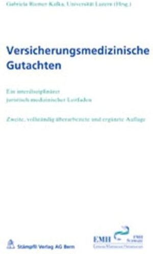 Buchcover Versicherungsmedizinische Gutachten | Gabriela Riemer-Kafka | EAN 9783727288241 | ISBN 3-7272-8824-8 | ISBN 978-3-7272-8824-1