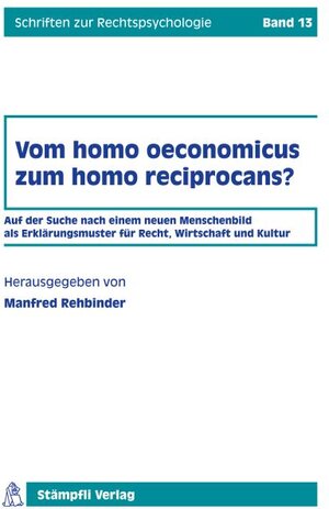 Buchcover Vom homo oeconomicus zum homo reciprocans? | Manfred Rehbinder | EAN 9783727288371 | ISBN 3-7272-8837-X | ISBN 978-3-7272-8837-1