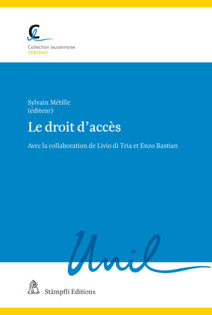 Buchcover Le droit d'accès | Félise Rouiller | EAN 9783727289651 | ISBN 3-7272-8965-1 | ISBN 978-3-7272-8965-1