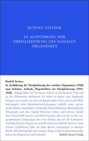 Buchcover In Ausführung der Dreigliederung des sozialen Organismus (1920) und Aufsätze, Aufrufe, Flugschriften zur Dreigliederung (1919–1922 | Rudolf Steiner | EAN 9783727402425 | ISBN 3-7274-0242-3 | ISBN 978-3-7274-0242-5