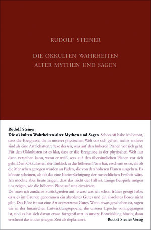 Buchcover Die okkulten Wahrheiten alter Mythen und Sagen | Rudolf Steiner | EAN 9783727409219 | ISBN 3-7274-0921-5 | ISBN 978-3-7274-0921-9