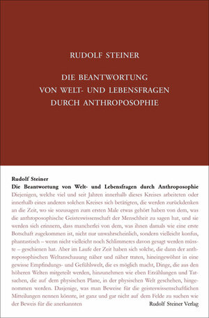 Buchcover Die Beantwortung von Welt- und Lebensfragen durch Anthroposophie | Rudolf Steiner | EAN 9783727410826 | ISBN 3-7274-1082-5 | ISBN 978-3-7274-1082-6