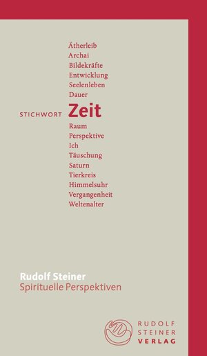 Buchcover Stichwort Zeit | Rudolf Steiner | EAN 9783727449130 | ISBN 3-7274-4913-6 | ISBN 978-3-7274-4913-0