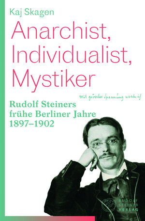 Buchcover Anarchist, Individualist, Mystiker | Kaj Skagen | EAN 9783727453380 | ISBN 3-7274-5338-9 | ISBN 978-3-7274-5338-0