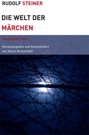 Buchcover Die Welt der Märchen | Rudolf Steiner | EAN 9783727453731 | ISBN 3-7274-5373-7 | ISBN 978-3-7274-5373-1