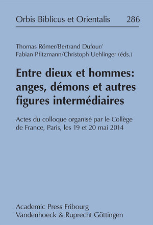 Buchcover Entre dieux et hommes: anges, démons et autres figures intermédiaires  | EAN 9783727818158 | ISBN 3-7278-1815-8 | ISBN 978-3-7278-1815-8