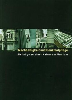 Buchcover Nachhaltigkeit und Denkmalpflege  | EAN 9783728128652 | ISBN 3-7281-2865-1 | ISBN 978-3-7281-2865-2