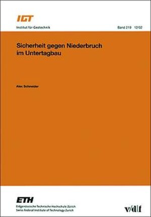 Sicherheit gegen Niederbruch im Untertagbau