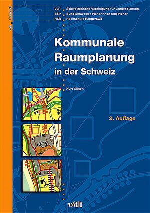 Buchcover Kommunale Raumplanung in der Schweiz | Kurt Gilgen | EAN 9783728129468 | ISBN 3-7281-2946-1 | ISBN 978-3-7281-2946-8