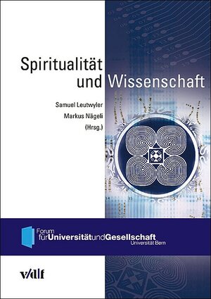 Buchcover Spiritualität und Wissenschaft  | EAN 9783728129642 | ISBN 3-7281-2964-X | ISBN 978-3-7281-2964-2