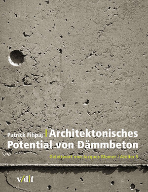 Architektonisches Potential von Dämmbeton