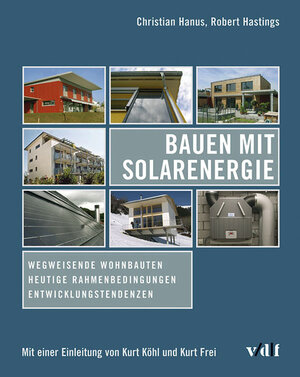 Buchcover Bauen mit Solarenergie | Christian Hanus | EAN 9783728130853 | ISBN 3-7281-3085-0 | ISBN 978-3-7281-3085-3