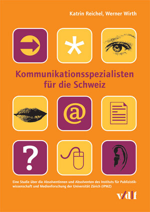 Buchcover Kommunikationsspezialisten für die Schweiz  | EAN 9783728133359 | ISBN 3-7281-3335-3 | ISBN 978-3-7281-3335-9