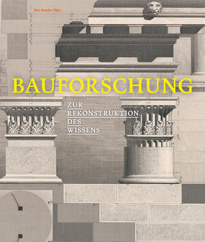 Buchcover Bauforschung  | EAN 9783728133410 | ISBN 3-7281-3341-8 | ISBN 978-3-7281-3341-0
