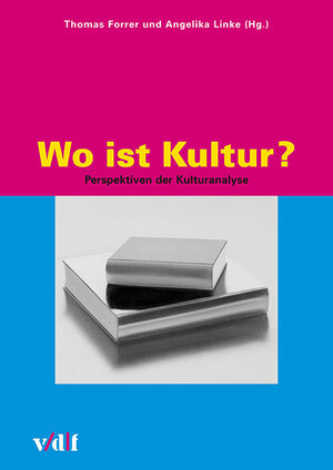 Buchcover Wo ist Kultur? | Philipp Sarasin | EAN 9783728133489 | ISBN 3-7281-3348-5 | ISBN 978-3-7281-3348-9