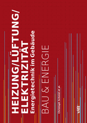 Buchcover Heizung, Lüftung, Elektrizität | Christoph Schmid | EAN 9783728134929 | ISBN 3-7281-3492-9 | ISBN 978-3-7281-3492-9