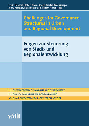 Buchcover Challenges for Governance Structures in Urban and Regional Development / Fragen zur Steuerung von Stadt- und Regionalentwicklung | EAN 9783728136572 | ISBN 3-7281-3657-3 | ISBN 978-3-7281-3657-2